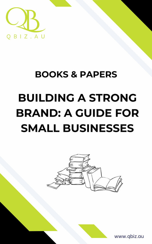 White Paper: Building a Strong Brand: A Guide for Small Businesses