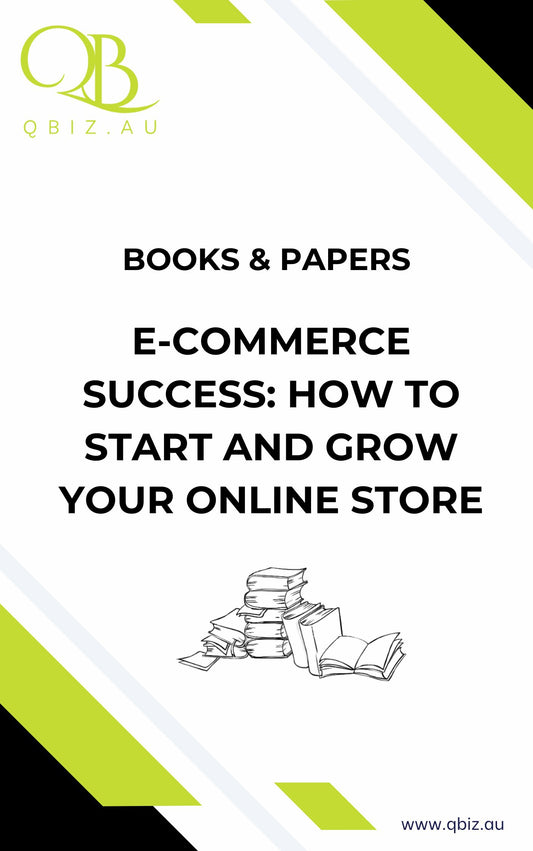 White Paper: E-Commerce Success: How to Start and Grow Your Online Store