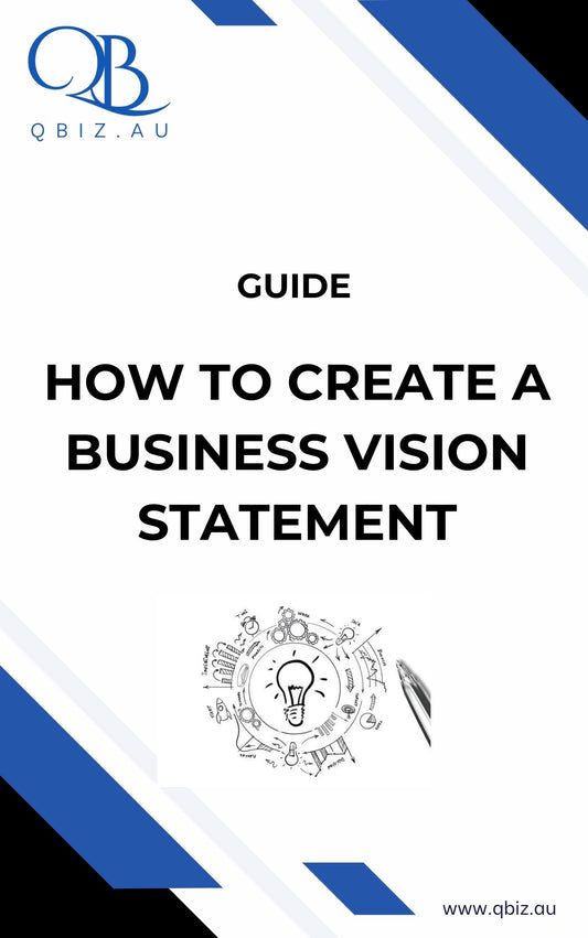 How to Create a Business Vision Statement