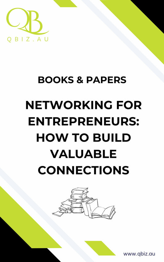 White Paper: Networking for Entrepreneurs: How to Build Valuable Connections
