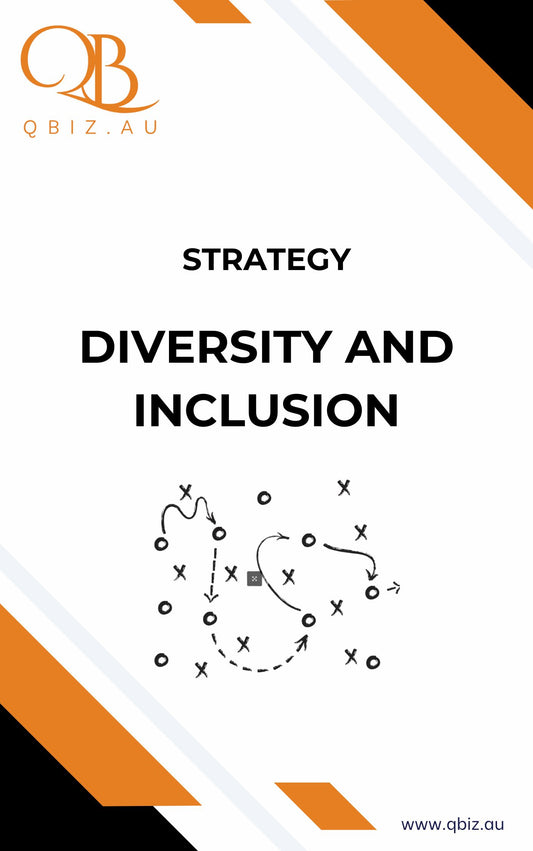 Diversity and Inclusion Strategy: Creating a Diverse and Inclusive Workplace