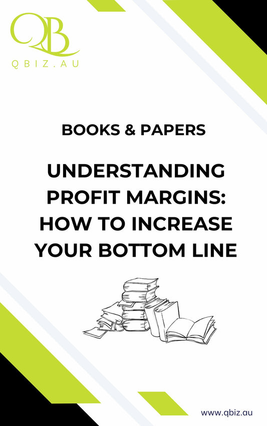 White Paper: Understanding Profit Margins: How to Increase Your Bottom Line