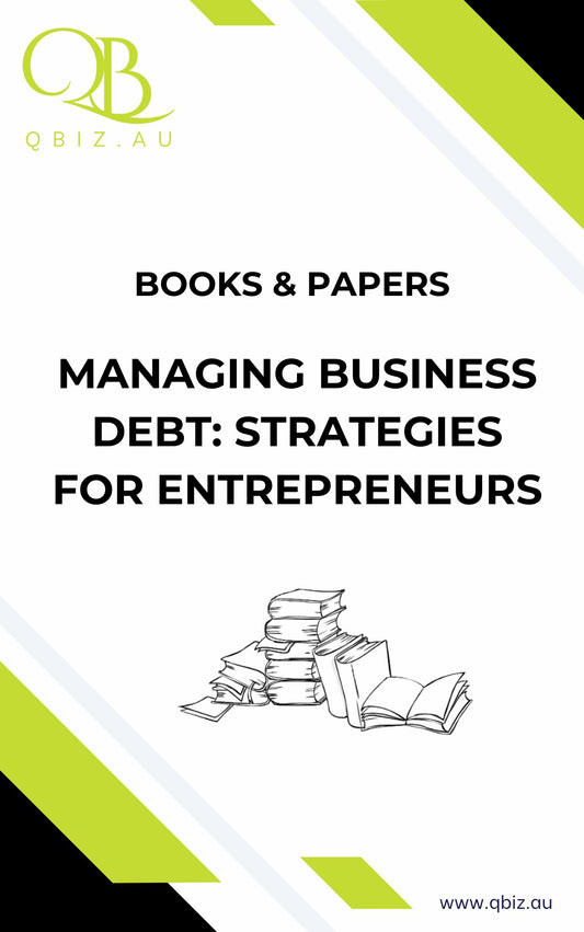 White Paper: Managing Business Debt: Strategies for Entrepreneurs