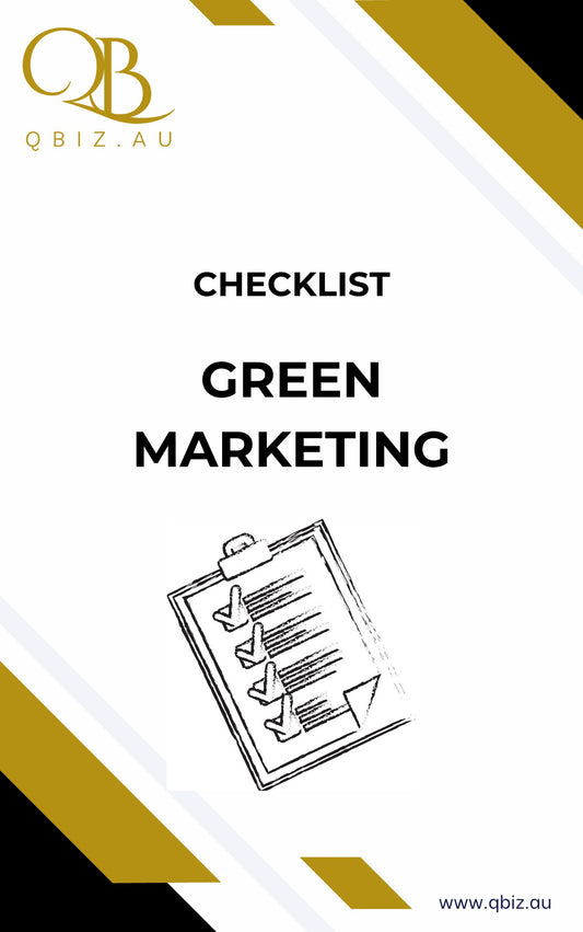 Checklist for Green Marketing: Promoting Your Business's Sustainability Efforts to Attract Eco-Conscious Consumers