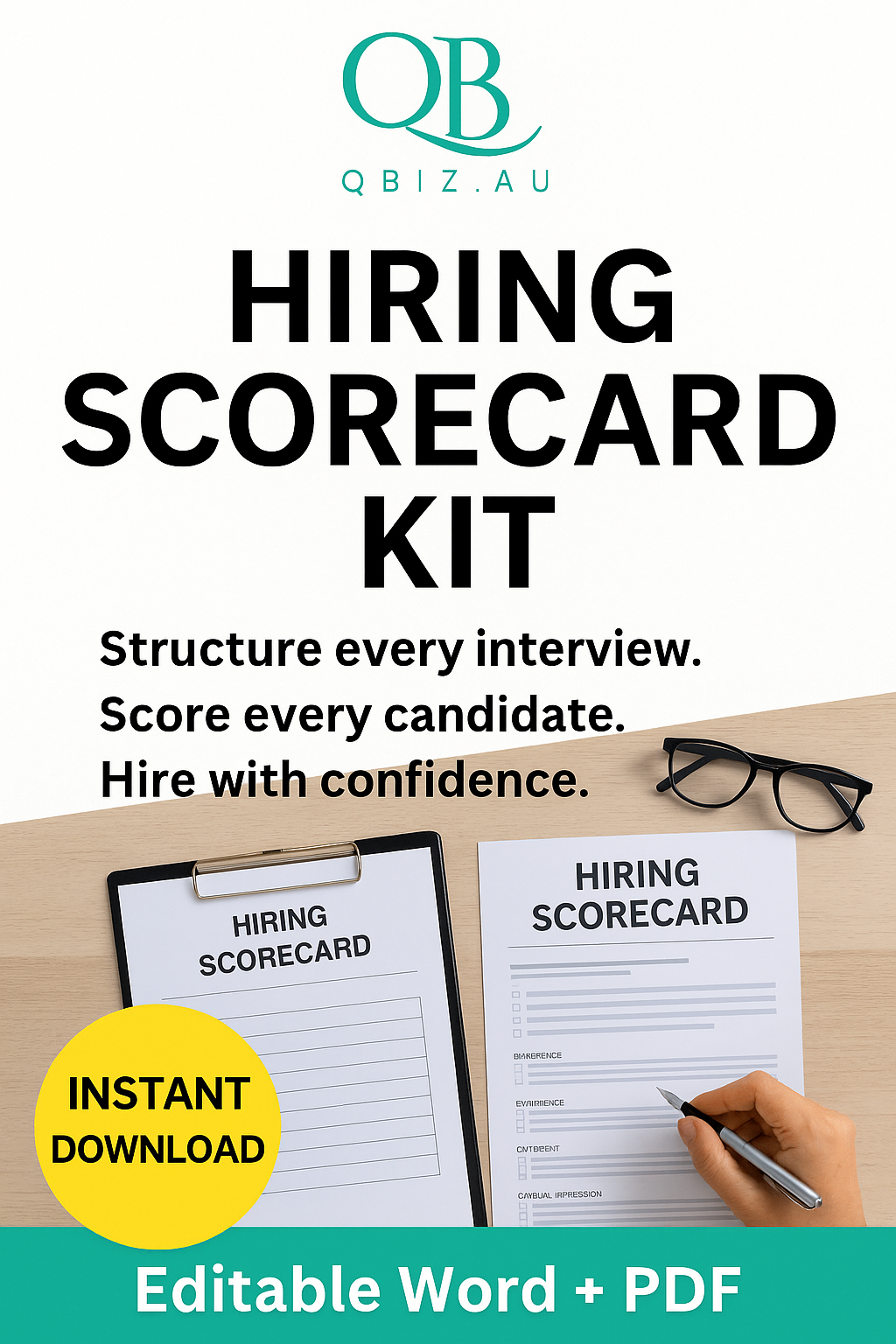 Hire Smarter – The Hiring Scorecard Quick Kit