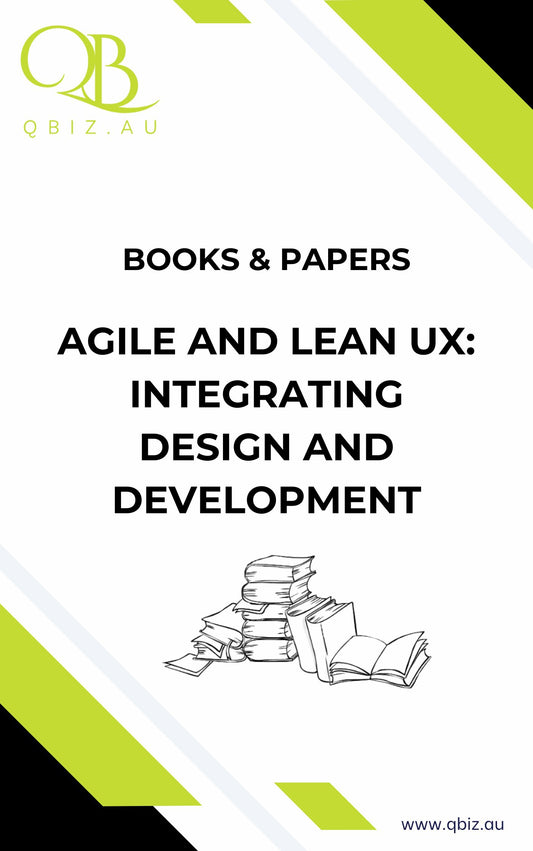 White Paper: Agile and Lean UX: Integrating Design and Development