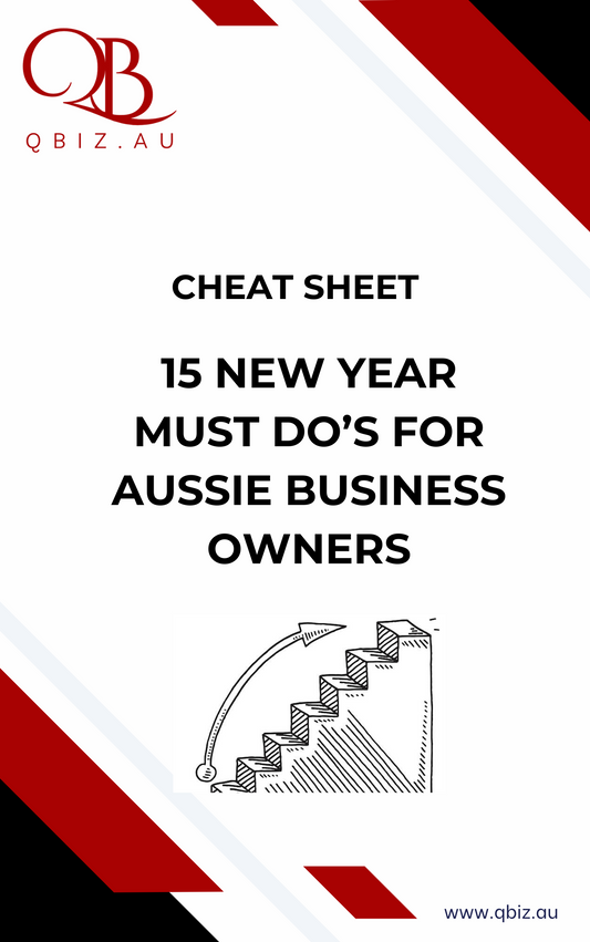 Cheat Sheet: 15 New Year Must-Do’s for Aussie Business Owners