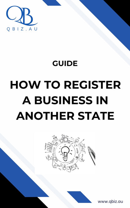 How to Register a Business in Another State in Australia